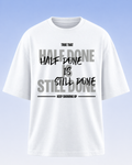 Oversized Half Done T-Shirt Pure White